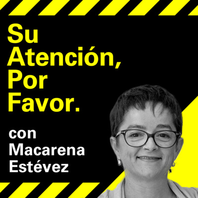 Su Atención, Por Favor
