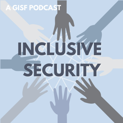 The GISF Podcast - Global Interagency Security Forum
