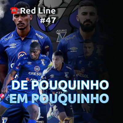  ☎️ Red Line 047 | Só vai. episode artwork
