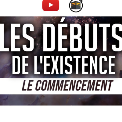 LE COMMENCEMENT DE TOUT - Série LES DEBUTS DE l'EXISTENCE