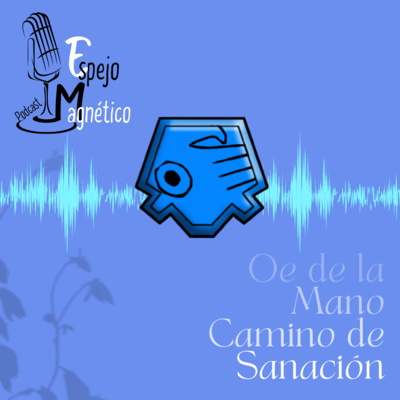 El Camino de la Sanación episode artwork
