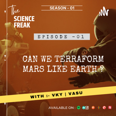 S01E01:- Can We Terraform Mars Like Earth ? S01E01:- Can We Terraform Mars Like Earth ?