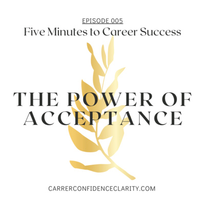 The Power of Acceptance