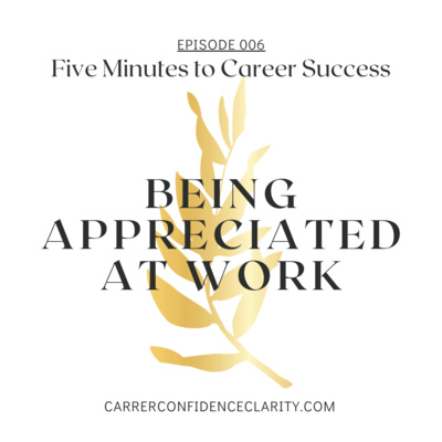 Being Appreciated at Work