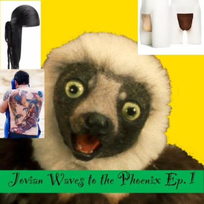 Jovian Waves to the Phoenix Ep. 1 episode artwork