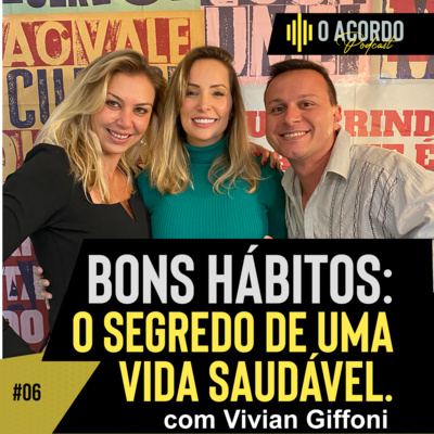 Episódio #06 - Bons hábitos: O segredo de uma vida saudável. episode artwork