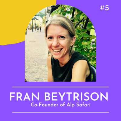 Episode 5: Fran Beytrison