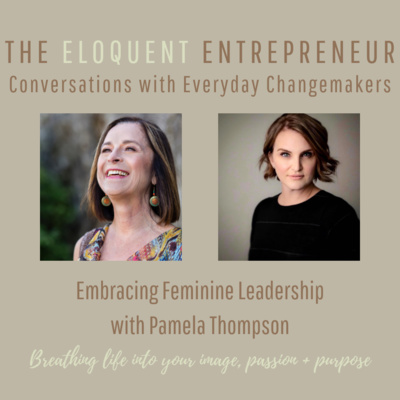 The Eloquent Entrepreneur: Conversations with Everyday Changemakers