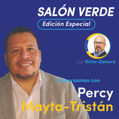 #SalónVerde - Edición Especial: Conversación con Percy Mayta-tristán episode artwork