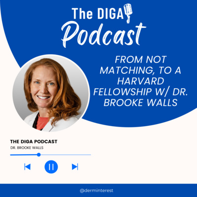 #20: From not matching to a Harvard fellowship w/ Dr. Brooke Walls episode artwork