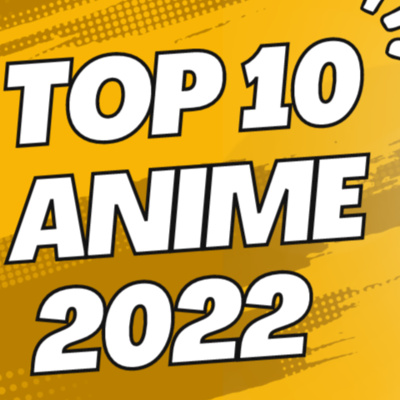 Episode 425: Top 10 Anime 2022 C.A.F.E Edition Episodio 425: Top 10 Anime 2022 C.A.F.E Edition episode artwork