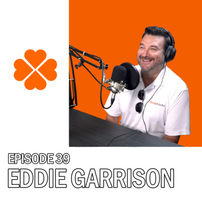Staying Social with Eddie Garrison- Founder of Clover Media