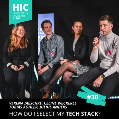 #30 A Hoteliers Perspective: How do I select my Tech Stack?