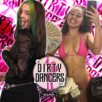 The Dirty Dancers Show Ep.1 w/ BABY: Making Corn, Dancing In The Studio, New Strippers, Astro & More episode artwork
