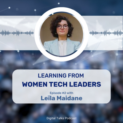 Learning from Women in Tech: Leïla Maidane