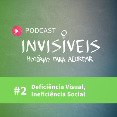 Invisíveis - Histórias Para Acordar