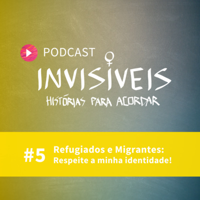 Invisíveis - Histórias Para Acordar