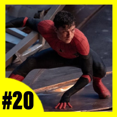 Spider-Man: No Way Home | Benakacast #20
