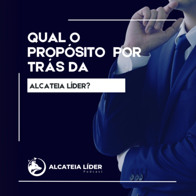 Alcateia Líder Podcast