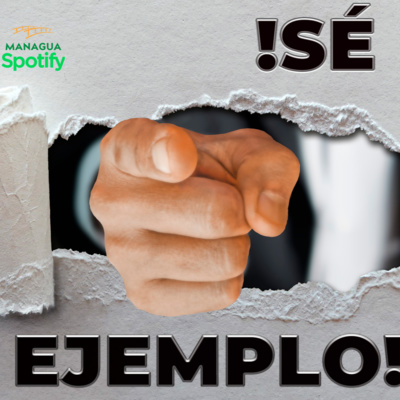 SERIE: ¡SE EJEMPLO! 01 episode artwork