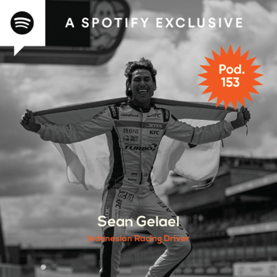 Pod. 153 Sean Gelael TALKS ABOUT BEING IN CONTROL OF HIS OWN TRACK episode artwork