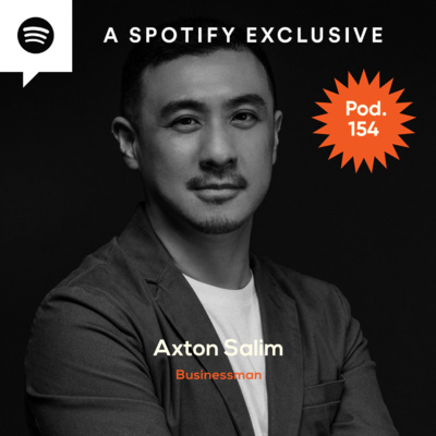 Pod. 154 Axton Salim TALKS ABOUT REDEFINING YOUR SUCCESS AND FAILURES episode artwork