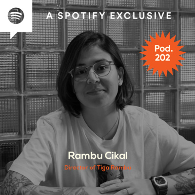 Pod.202 Rambu Cikal TALKS ABOUT LETTING GO AFTER 25 YEARS episode artwork