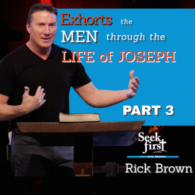 Part 3-Right Where You Belong | Genesis 39:21-23, 40:1-41 | Rick Brown episode artwork