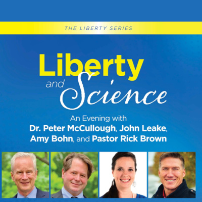 Nobody Saw This Coming! Dr. Peter McCullough, John Leake, Amy Bohn and Pastor Rick Brown Reveals Bombshell and Bombshell  episode artwork