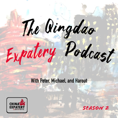 The Qingdao Expatery Podcast, China