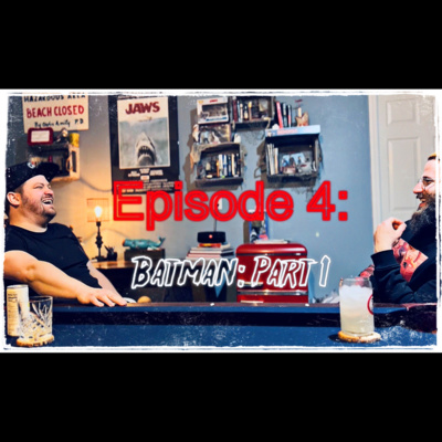 Episode 4: Batman: Part 1 w/ Kalen Berreman episode artwork