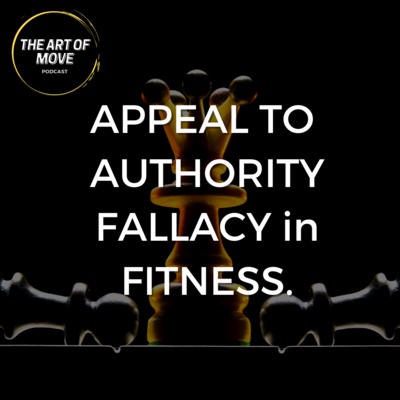 Ep 91- Appeal to Authority Fallacy in the Fitness Industry