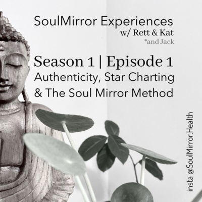 Authenticity, Star Charting, and the Soul Mirror Method episode artwork