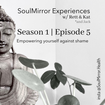 Empowering Yourself Against Shame episode artwork