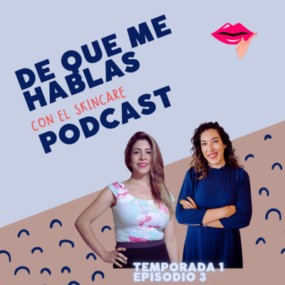 De qué me hablas podcast