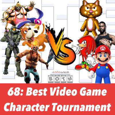 68: Best Game Character Bracket episode artwork