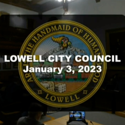Lowell City Council - January 03, 2023 episode artwork