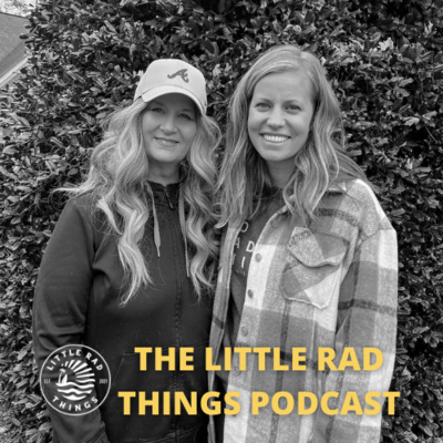 The Little Rad Things Podcast