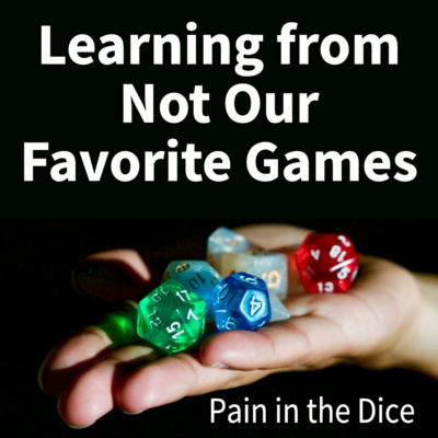 Learning From Not Our Favorite Games