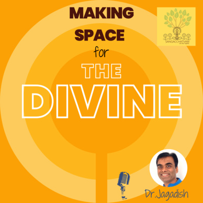 Making Space for the Divine episode artwork