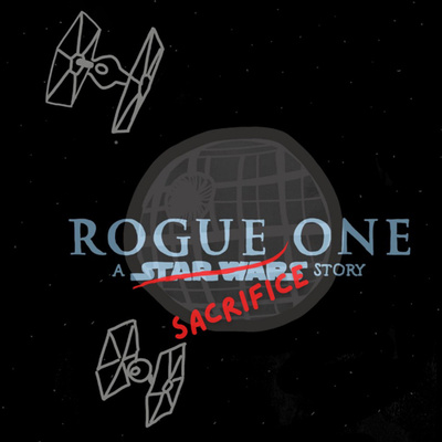 EP 2. ROGUE ONE- UNA HISTORIA DE SACRIFICIO Y CONVERSIÓN episode artwork