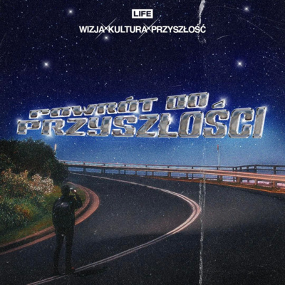 Powrót do Przyszłości (19.03.2023) episode artwork