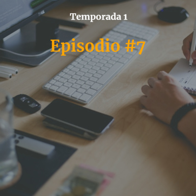 7: Cómo organizar y entender los números en tu empresa