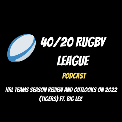 The 40/20 Rugby League Podcast