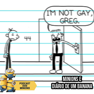 Podcast dos Minions