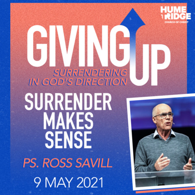 Giving Up: Surrender Makes Sense | Ross Savill
