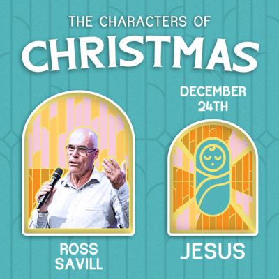 Characters of Christmas: Jesus | Ross Savill