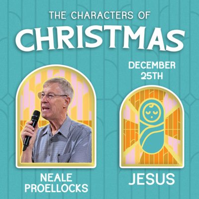 Characters of Christmas: Jesus is King | Neale Proellocks