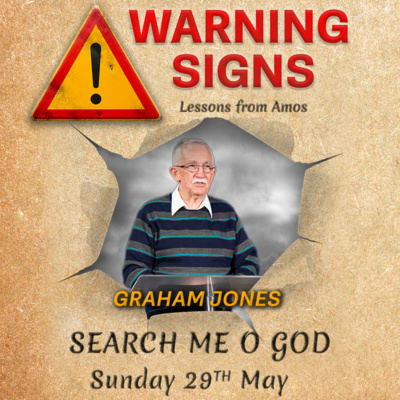 Warning Signs: Search Me O God | Graham Jones