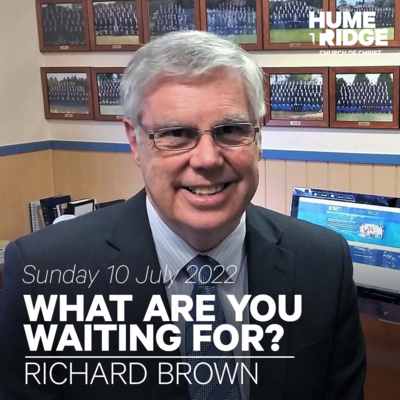 What Are You Waiting For? | Richard Brown